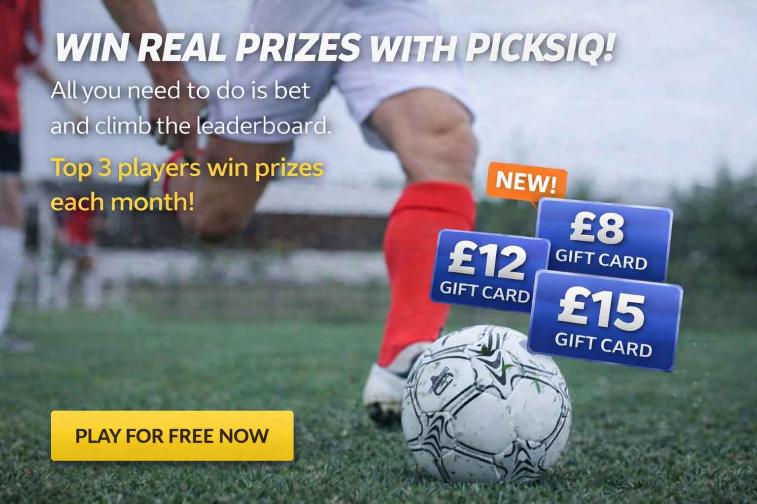 Win real prizes with PicksIQ — Top 3 players each month win £15, £12 and £8 gift cards. Play for free!